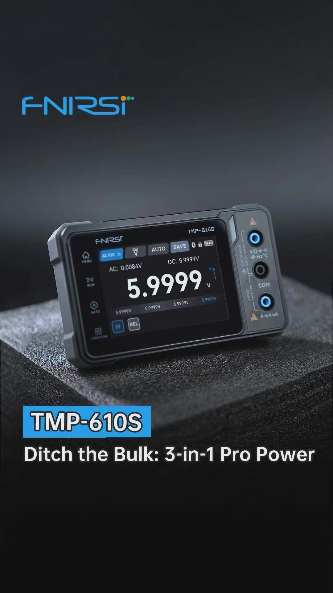 FNIRSI® TMP-610S 3-in-1 Digital Multimeter DSO DDS Generator 60,000 Counts TRMS Bluetooth App Sync